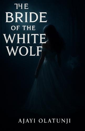 The Bride of The Night Wolf