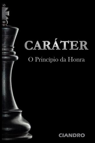 Caráter: O Princípio da Honra