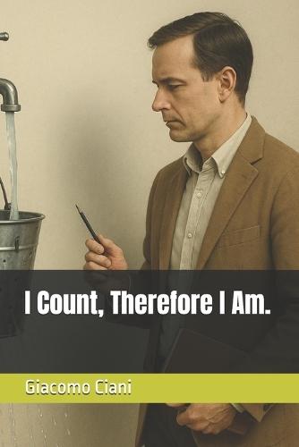 I Count, Therefore I Am.