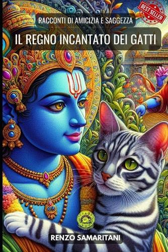 Il Regno Incantato dei Gatti: Racconti di Amicizia e Saggezza