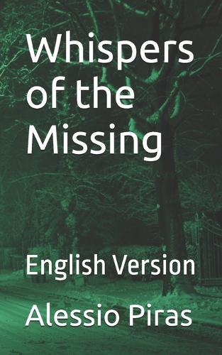 Whispers of the Missing: English Version