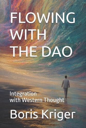 Flowing with the DAO: Integration with Western Thought
