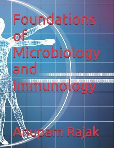 Foundations of Microbiology and Immunology