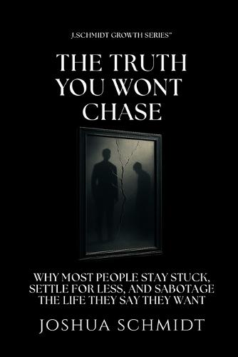 The Truth You Won't Chase