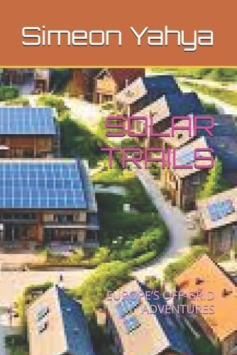 Solar Trails: Europe's Off-Grid Adventures