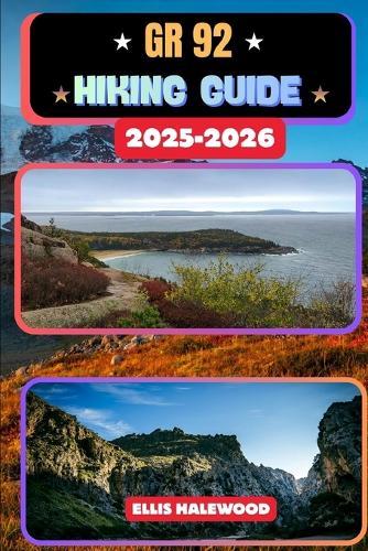 GR 92 Hiking Guide 2025-2026