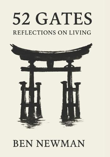 52 Gates: Reflections on Living