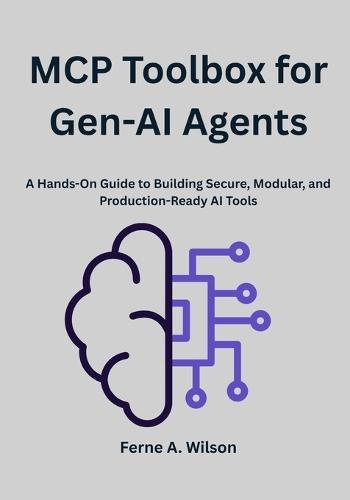 MCP Toolbox for Gen-AI Agents: A Hands-On Guide to Building Secure, Modular, and Production-Ready AI Tools