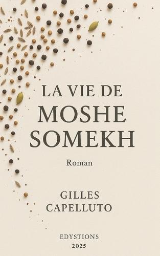 La Vie de Moshe Somekh