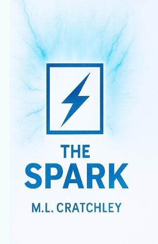 The Spark: Second edition