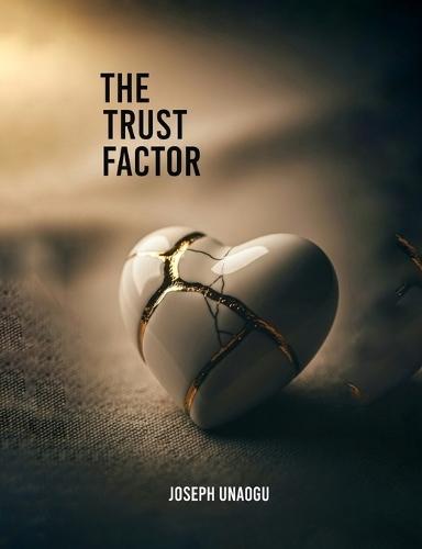 The Trust Factor: Rebuilding Love After Betrayal