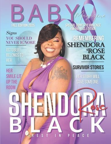 B.A.B.Y. Magazine: Fall 2025 Special Edition-Domestic Violence Awareness Issue