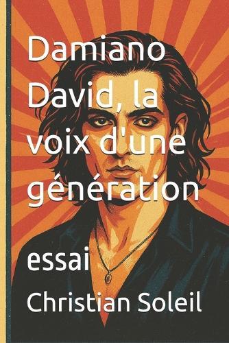 Damiano David, la voix d'une génération: essai