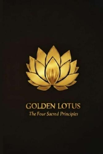 Golden Lotus: The Four Sacred Teachings