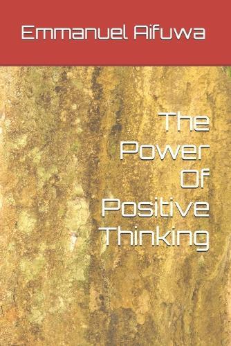 The Power Of Positive Thinking