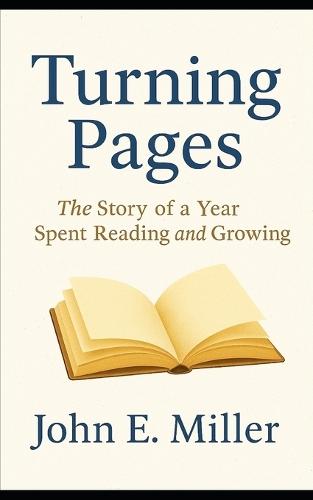 Turning Pages: One Year, Twelve Books, a Lifetime of Growth