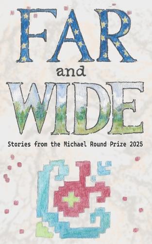 Far and Wide: Selected Entries from the Michael Round Prize 2025