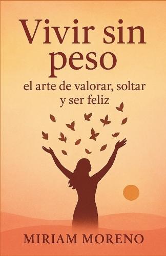 Vivir sin peso
