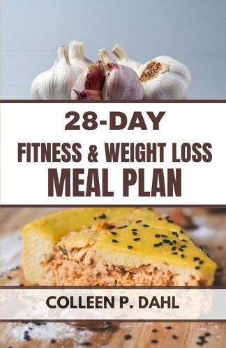 28 Day Fitness & Weight Loss Meal Plan