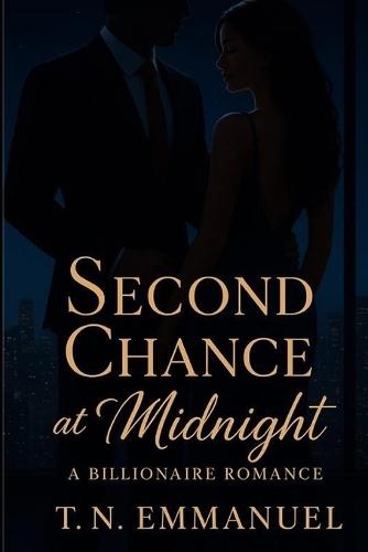 Second Chance at Midnight: A Billionaire Romance