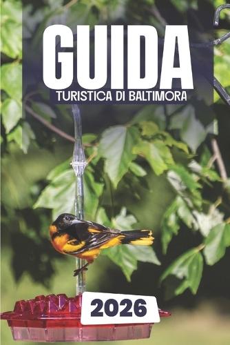 Guida Turistica Di Baltimora 2026