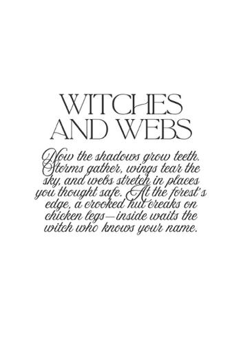 Witches and Webs