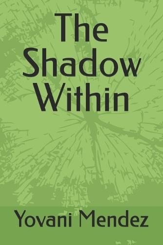 The Shadow Within