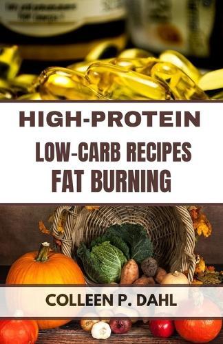 High Protein Low Carb Recipes for Fat Burning