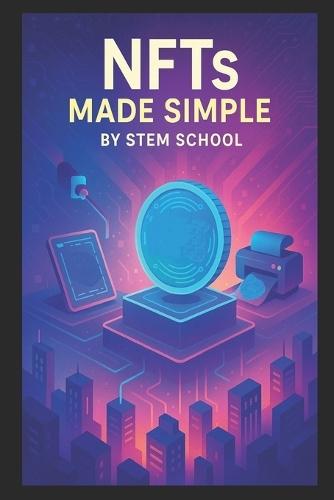 NFTs Made Simple: A Beginner's Guide to Web3 Creativity