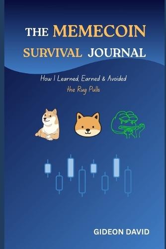 The Memecoin Survival Journal: How I Learned, Earned & Avoided the Rug Pulls
