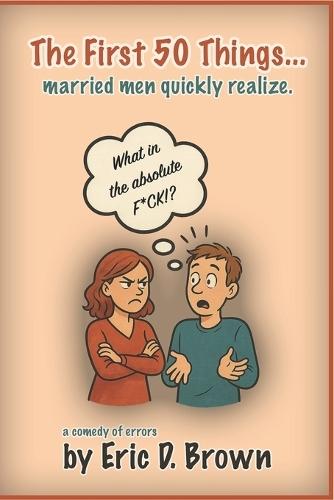 The First 50 Things: Married Men Quickly Realize
