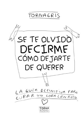 Se te olvido decirme como dejarte de querer 2da edicion