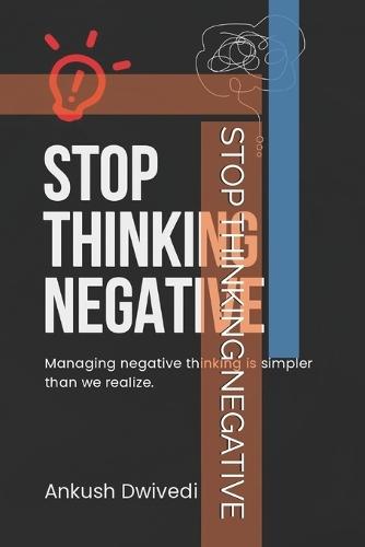 Stop Thinking Negative