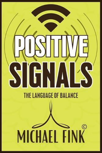 Positive Signals: The Language of Balance