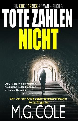 Tote Zahlen Nicht: Ein KHK Garrick-roman - Buch 6