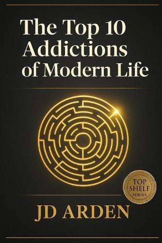 The Top 10 Addictions of Modern Life