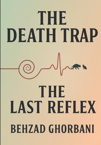 The Death Trap: The Last Reflex