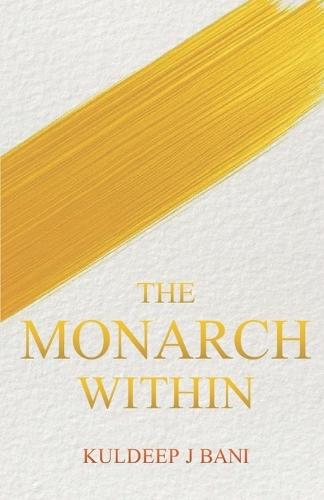 The Monarch Within