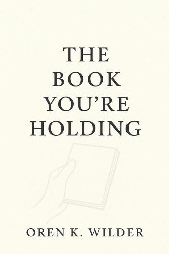 The Book You're Holding: Presently