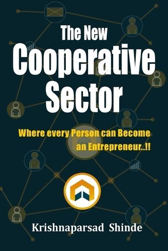 The new cooperative sector: where every person can become an entrepreneur..!!