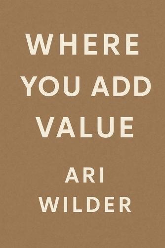 Where You Add Value