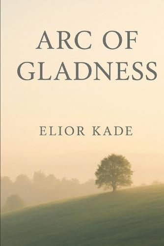 Arc of Gladness