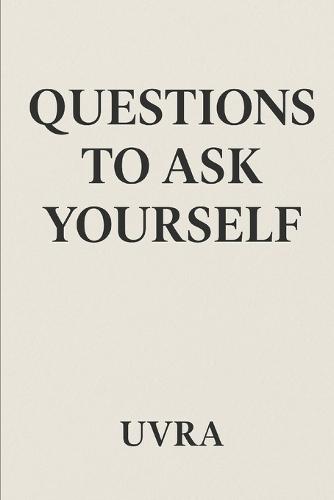 Questions to Ask Yourself