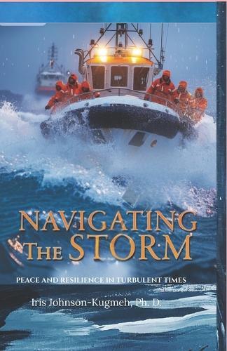 Navigating the Storm: Peace and Resilience in Turbulent Times