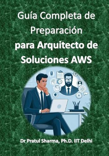 Guía Completa de Preparación para Arquitecto de Soluciones AWS