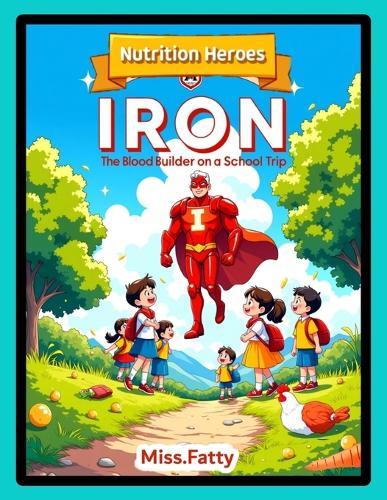 Iron The Blood Builder on a School Trip