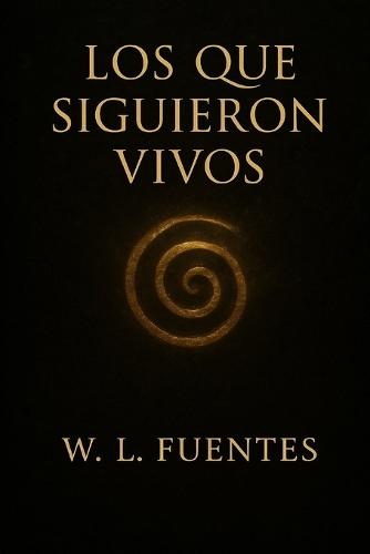 Los que siguieron vivos