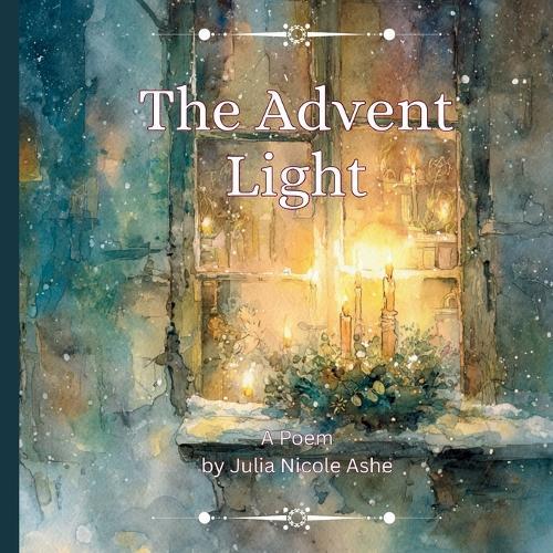 The Advent Light - A Poem