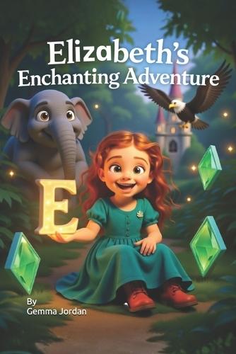 Elizabeth's Enchanting Adventure