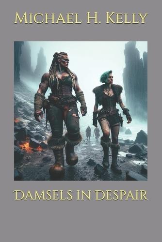 Damsels in Despair